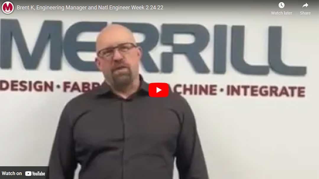 Brent K, Engineering Manager and Natl Engineer Week 2 24 22